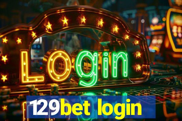 129bet login